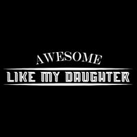 Awesome Like My Daughter Men Funny Fathers Day Dad Cooling Performance Crew T-Shirt