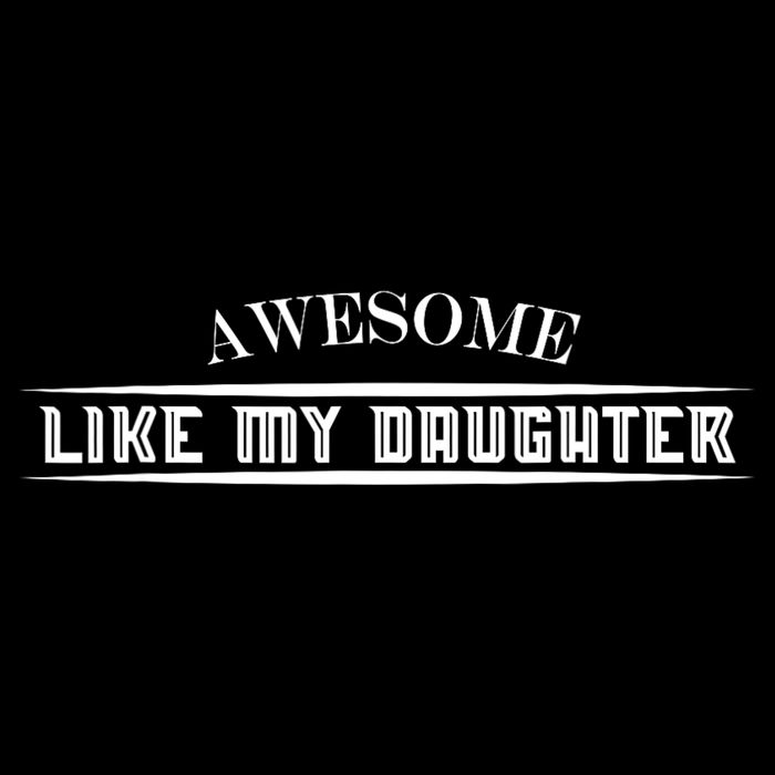 Awesome Like My Daughter Men Funny Fathers Day Dad Cooling Performance Crew T-Shirt