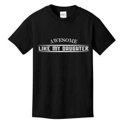 Awesome Like My Daughter Men Funny Fathers Day Dad Kids T-Shirt