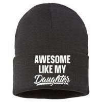 Awesome Like My Daughter Gifts Men Funny Fathers Day Dad Sustainable Knit Beanie