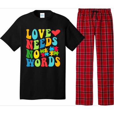 Autism Love Needs No Words Autism Awareness Gift Pajama Set