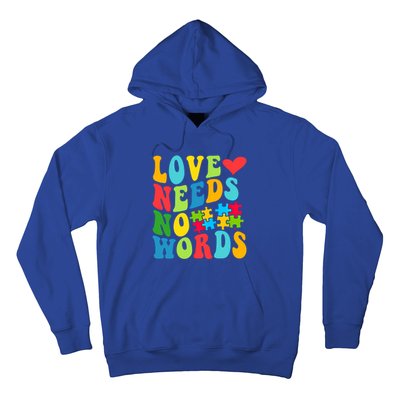 Autism Love Needs No Words Autism Awareness Gift Hoodie