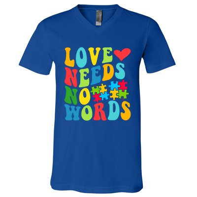 Autism Love Needs No Words Autism Awareness Gift V-Neck T-Shirt