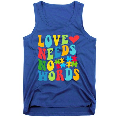 Autism Love Needs No Words Autism Awareness Gift Tank Top