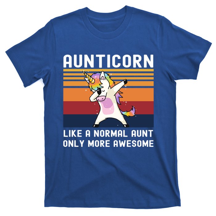 Aunticorn Like Normal Aunt But More Awesome Dabbing Unicorn Funny Gift T-Shirt