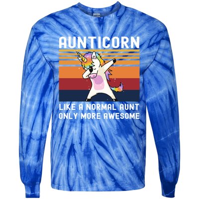 Aunticorn Like Normal Aunt But More Awesome Dabbing Unicorn Funny Gift Tie-Dye Long Sleeve Shirt