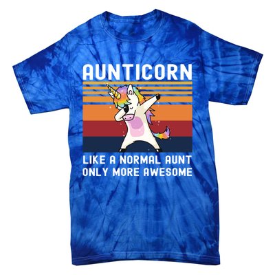 Aunticorn Like Normal Aunt But More Awesome Dabbing Unicorn Funny Gift Tie-Dye T-Shirt