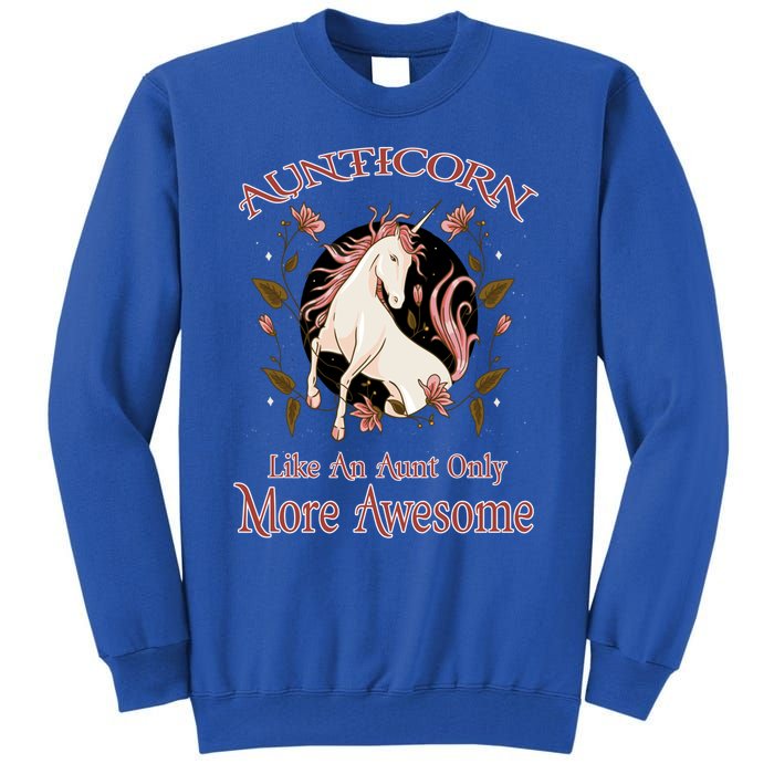 Aunticorn Like Normal Aunt But More Awesome Megical Unicorn Gift Tall Sweatshirt