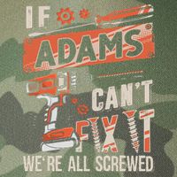 Adams Last Name If Adams CanT Fix It Legacy Tie Dye Trucker Hat