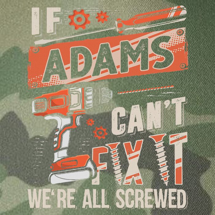 Adams Last Name If Adams CanT Fix It Legacy Tie Dye Trucker Hat