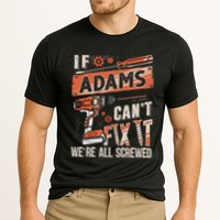 Adams Last Name If Adams CanT Fix It Performance Shirt