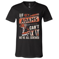 Adams Last Name If Adams CanT Fix It V-Neck T-Shirt
