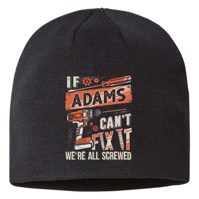 Adams Last Name If Adams CanT Fix It Sustainable Beanie