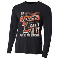 Adams Last Name If Adams CanT Fix It Cooling Performance Long Sleeve Crew