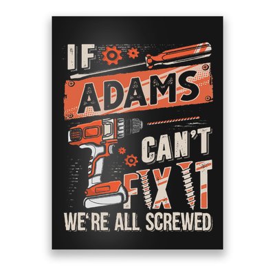 Adams Last Name If Adams CanT Fix It Poster