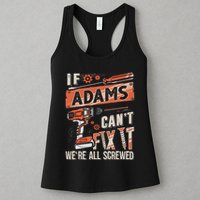 Adams Last Name If Adams CanT Fix It Womens Tank Top