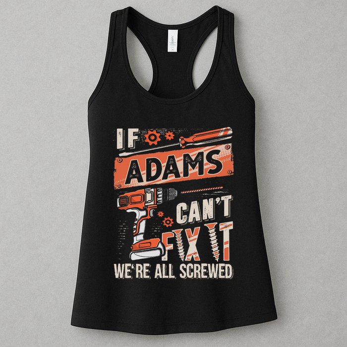 Adams Last Name If Adams CanT Fix It Womens Tank Top