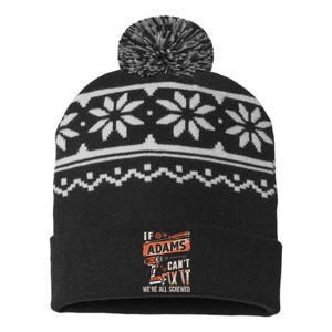 Adams Last Name If Adams CanT Fix It USA-Made Snowflake Beanie