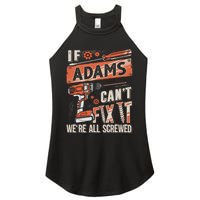 Adams Last Name If Adams CanT Fix It Women's Perfect Tri Rocker Tank