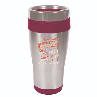 Adams Last Name If Adams CanT Fix It 16oz Travel Tumbler