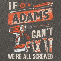 Adams Last Name If Adams CanT Fix It Cotton Canvas Backpack