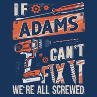 Adams Last Name If Adams CanT Fix It Infant Baby Jersey Bodysuit