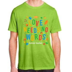 Autism Love Needs No Words Thanksgiving Autism Teacher Gift Adult ChromaSoft Performance T-Shirt