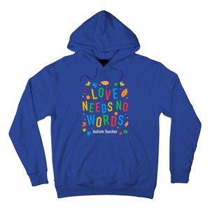 Autism Love Needs No Words Thanksgiving Autism Teacher Gift Hoodie