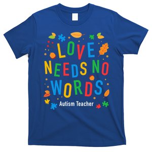 Autism Love Needs No Words Thanksgiving Autism Teacher Gift T-Shirt