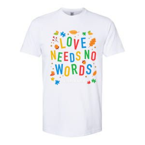 Autism Love Needs No Words Thanksgiving Autism Teacher Gift Softstyle CVC T-Shirt