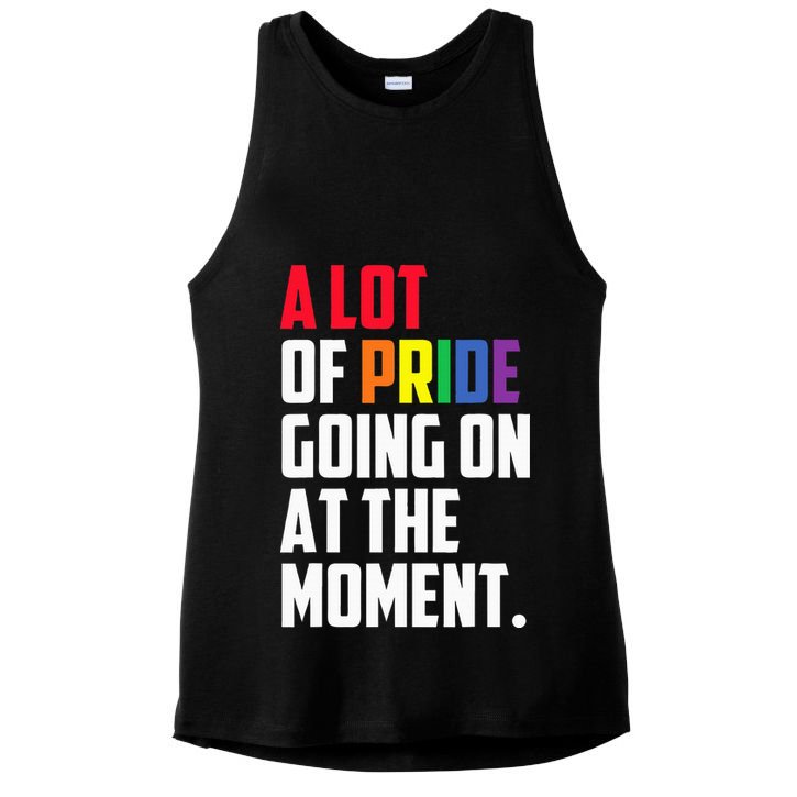 A Lot Of Pride Going On At The Moment Lgbt Pride Month Ladies PosiCharge Tri-Blend Wicking Tank
