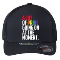 A Lot Of Pride Going On At The Moment Lgbt Pride Month Flexfit Unipanel Trucker Cap