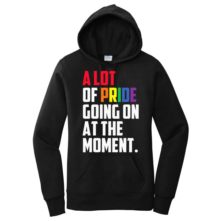 A Lot Of Pride Going On At The Moment Lgbt Pride Month Women's Pullover Hoodie