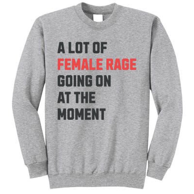 A Lot Of Female Retro Rage Going On At The Moment Tall Sweatshirt