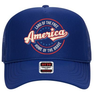 America Land Of The Free Home Of The Brave Retro 4th Of July Funny Gift High Crown Mesh Back Trucker Hat