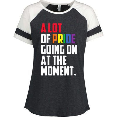 A Lot Of Pride Going On At The Moment Lgbt Enza Ladies Jersey Colorblock Tee