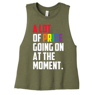 A Lot Of Pride Going On At The Moment Lgbt Women's Racerback Cropped Tank