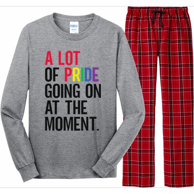 A Lot Of Pride Going On At The Moment Long Sleeve Pajama Set