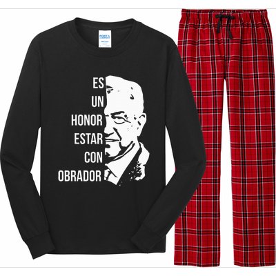 Amlo Lopez Obrador Es Un Honor Estar Con Obrador Long Sleeve Pajama Set