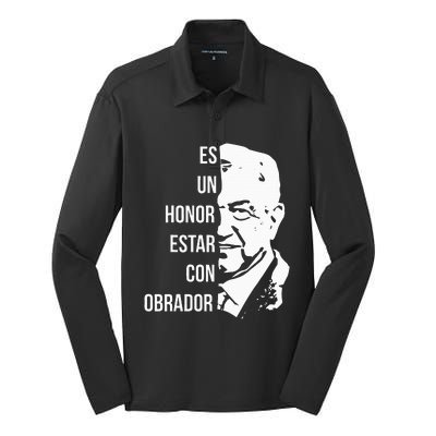 Amlo Lopez Obrador Es Un Honor Estar Con Obrador Silk Touch Performance Long Sleeve Polo