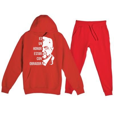 Amlo Lopez Obrador Es Un Honor Estar Con Obrador Premium Hooded Sweatsuit Set