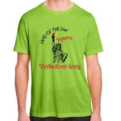 America Land Of The Free Restrictions Apply Cool Gift Adult ChromaSoft Performance T-Shirt