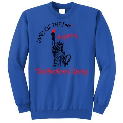 America Land Of The Free Restrictions Apply Cool Gift Sweatshirt