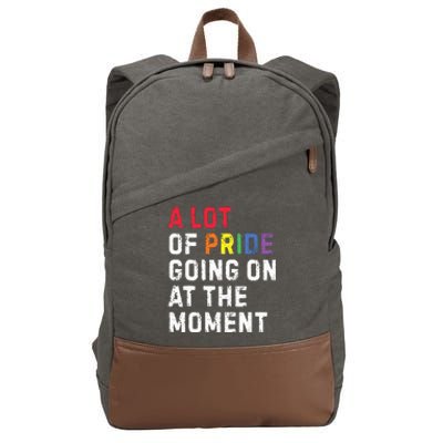 A Lot Of Pride Going On At Moment Cotton Canvas Backpack