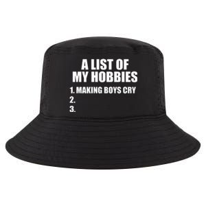 A List Of My Hobbies Making Cry Cool Comfort Performance Bucket Hat