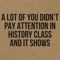 A Lot Of You Didn’T Pay Attention In History Class And It Cotton Canvas Backpack