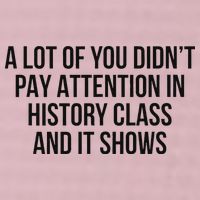 A Lot Of You Didn’T Pay Attention In History Class And It 25L Jumbo Tote