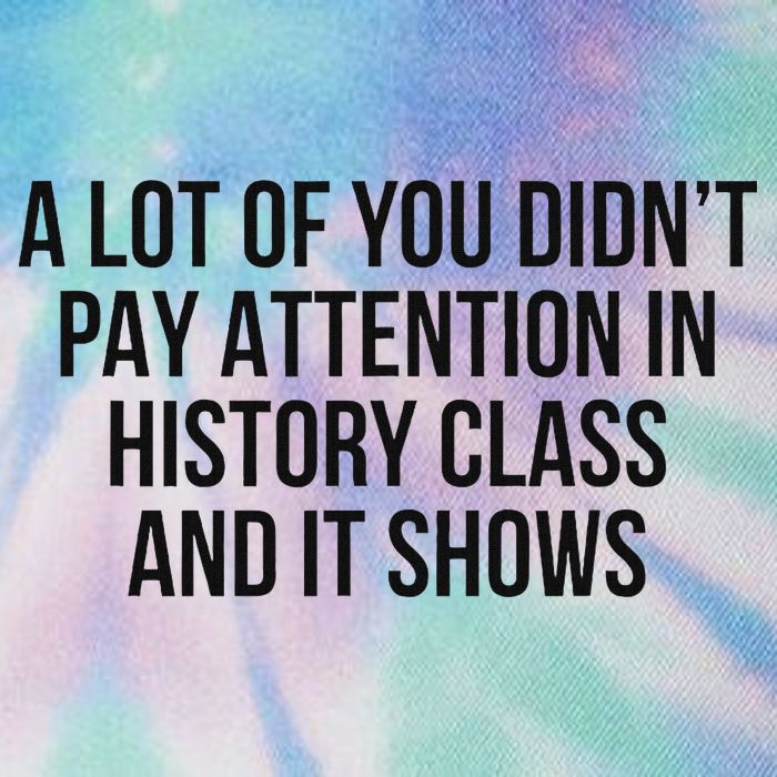 A Lot Of You Didn’T Pay Attention In History Class And It Legacy Tie Dye Trucker Hat