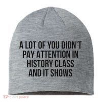 A Lot Of You Didn’T Pay Attention In History Class And It Sustainable Beanie