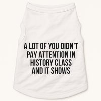 A Lot Of You Didn’T Pay Attention In History Class And It Doggie Tank